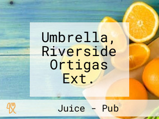 Umbrella, Riverside Ortigas Ext.