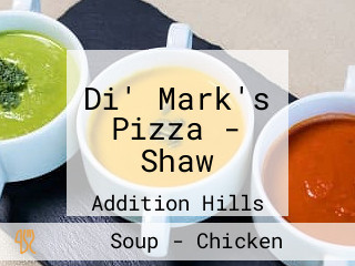 Di' Mark's Pizza - Shaw