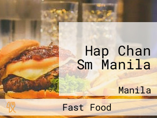 Hap Chan Sm Manila