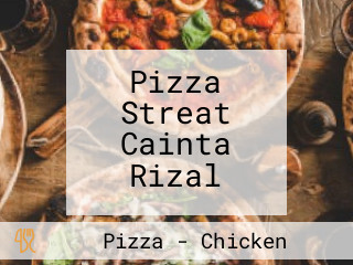 Pizza Streat Cainta Rizal