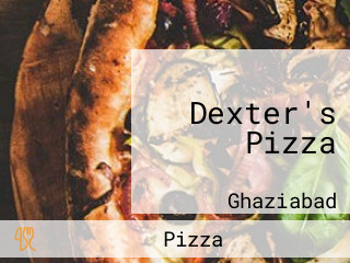 Dexter's Pizza