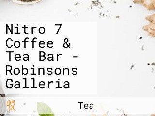 Nitro 7 Coffee & Tea Bar - Robinsons Galleria