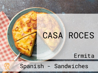 CASA ROCES