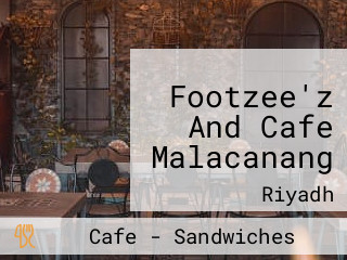 Footzee'z And Cafe Malacanang