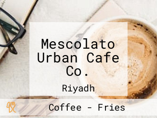 Mescolato Urban Cafe Co.