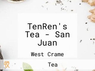 TenRen's Tea - San Juan