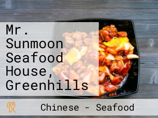 Mr. Sunmoon Seafood House, Greenhills