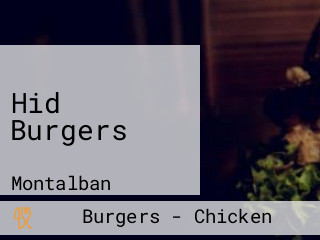 Hid Burgers