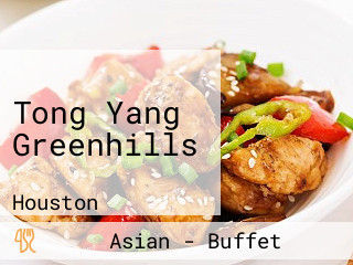 Tong Yang Greenhills