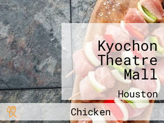 Kyochon Theatre Mall