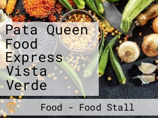 Pata Queen Food Express Vista Verde