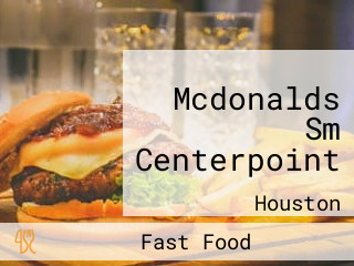 Mcdonalds Sm Centerpoint