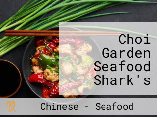 Choi Garden Seafood Shark's Fin's Annapolis Greenhills