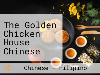 The Golden Chicken House Chinese Food Center