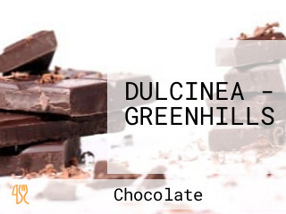 DULCINEA - GREENHILLS