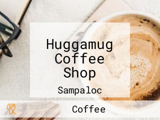 Huggamug Coffee Shop