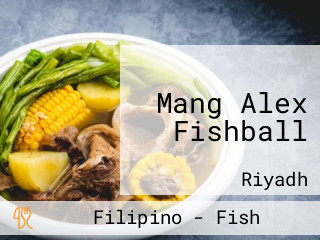 Mang Alex Fishball