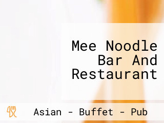 Mee Noodle Bar And Restaurant