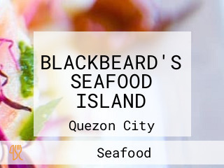 BLACKBEARD'S SEAFOOD ISLAND