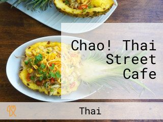 Chao! Thai Street Cafe