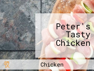 Peter's Tasty Chicken