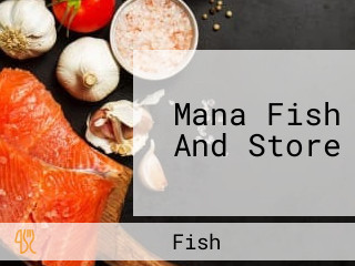 Mana Fish And Store