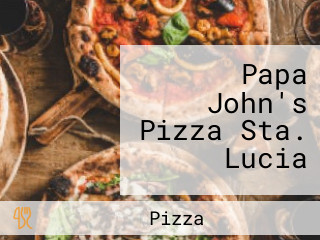 Papa John's Pizza Sta. Lucia