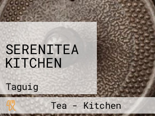 SERENITEA KITCHEN