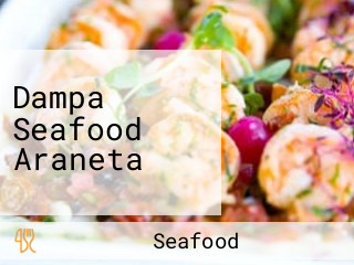 Dampa Seafood Araneta