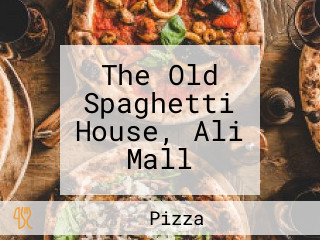 The Old Spaghetti House, Ali Mall