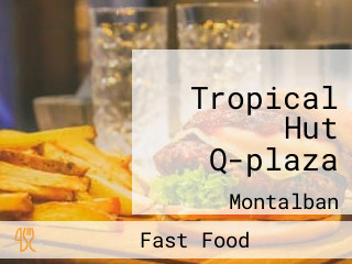 Tropical Hut Q-plaza