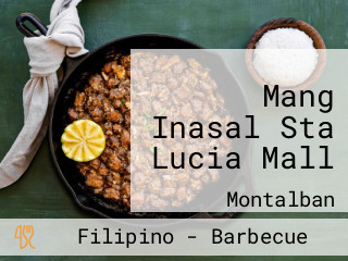 Mang Inasal Sta Lucia Mall