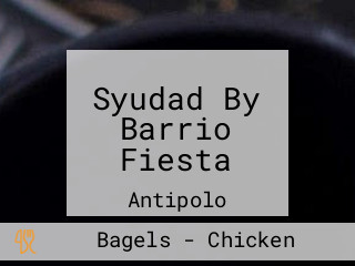 Syudad By Barrio Fiesta