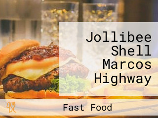 Jollibee Shell Marcos Highway