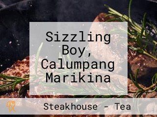 Sizzling Boy, Calumpang Marikina