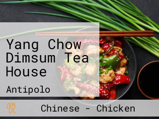 Yang Chow Dimsum Tea House