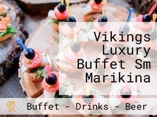 Vikings Luxury Buffet Sm Marikina