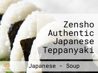 Zensho Authentic Japanese Teppanyaki Restaurant And Sushi Bar