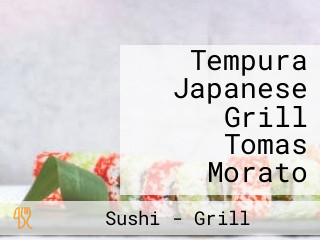 Tempura Japanese Grill Tomas Morato