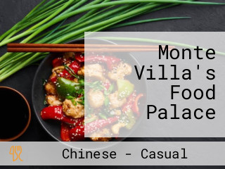 Monte Villa's Food Palace