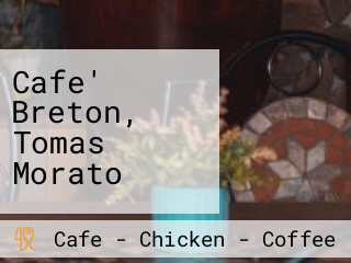 Cafe' Breton, Tomas Morato