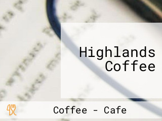 Highlands Coffee