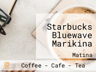 Starbucks Bluewave Marikina