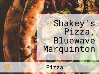 Shakey's Pizza, Bluewave Marquinton