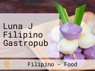 Luna J Filipino Gastropub