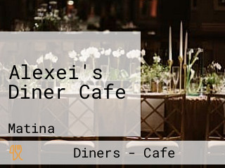 Alexei's Diner Cafe