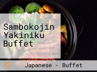 Sambokojin Yakiniku Buffet