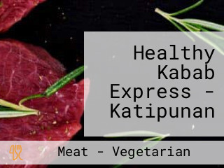 Healthy Kabab Express - Katipunan