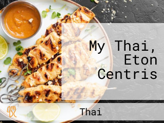 My Thai, Eton Centris