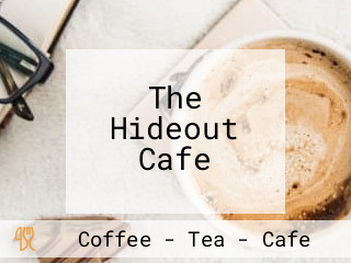 The Hideout Cafe